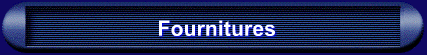 Fournitures